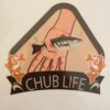 chub life chub in hand sticker